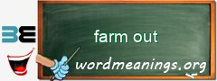 WordMeaning blackboard for farm out